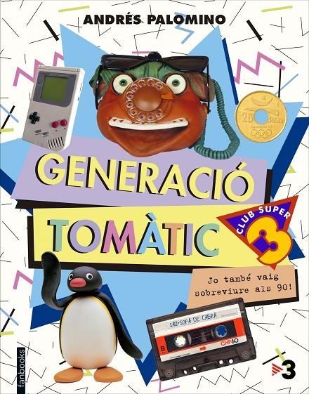 GENERACIÓ TOMÀTIC | 9788416297702 | ANDRÉS PALOMINO | Llibreria Online de Banyoles | Comprar llibres en català i castellà online