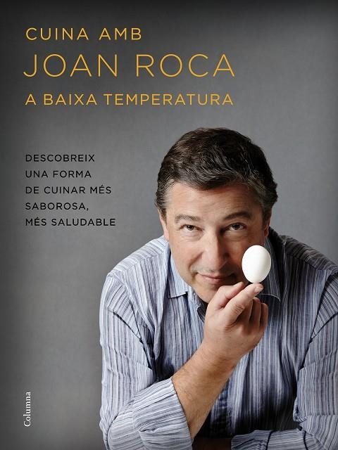 CUINA AMB JOAN ROCA A BAIXA TEMPERATURA | 9788466420655 | JOAN ROCA/SALVADOR BRUGUÉS | Llibreria Online de Banyoles | Comprar llibres en català i castellà online