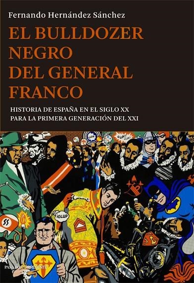 BULLDOZER NEGRO DEL GENERAL FRANCO, EL | 9788494495007 | HERNÁNDEZ SÁNCHEZ, FERNANDO | Llibreria Online de Banyoles | Comprar llibres en català i castellà online