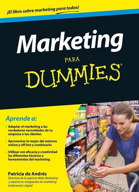 MARKETING PARA DUMMIES | 9788432902673 | ANDRÉS, PATRICIA DE | Llibreria Online de Banyoles | Comprar llibres en català i castellà online