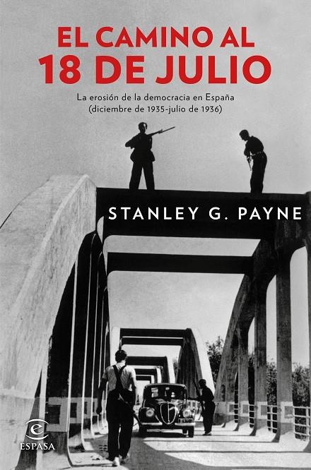 CAMINO AL 18 DE JULIO, EL | 9788467046823 | PAYNE, STANLEY G. | Llibreria Online de Banyoles | Comprar llibres en català i castellà online