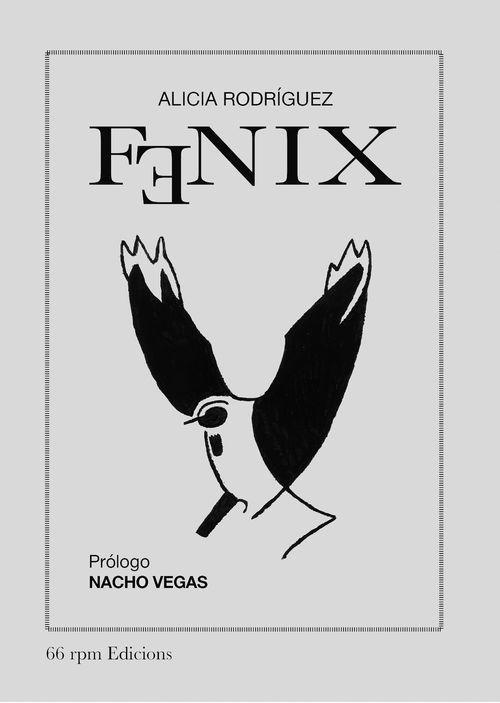 FENIX | 9788494533006 | RODRÍGUEZ GÓMEZ, ALICIA | Llibreria Online de Banyoles | Comprar llibres en català i castellà online