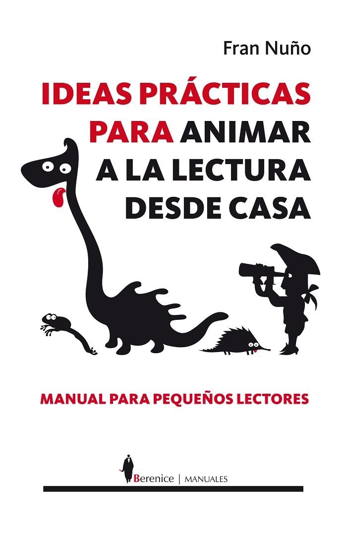 IDEEAS PRÁCTICAS PARA ANIMAR A LA LECTURA DESDE CASA | 9788415441243 | NUÑO, FRAN | Llibreria Online de Banyoles | Comprar llibres en català i castellà online