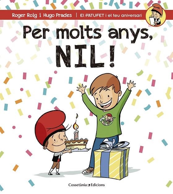 PER MOLTS ANYS, NIL! | 9788490344354 | ROIG CÉSAR, ROGER | Llibreria Online de Banyoles | Comprar llibres en català i castellà online