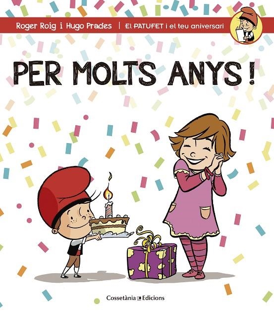 PER MOLTS ANYS! | 9788490344200 | ROIG CÉSAR, ROGER | Llibreria Online de Banyoles | Comprar llibres en català i castellà online