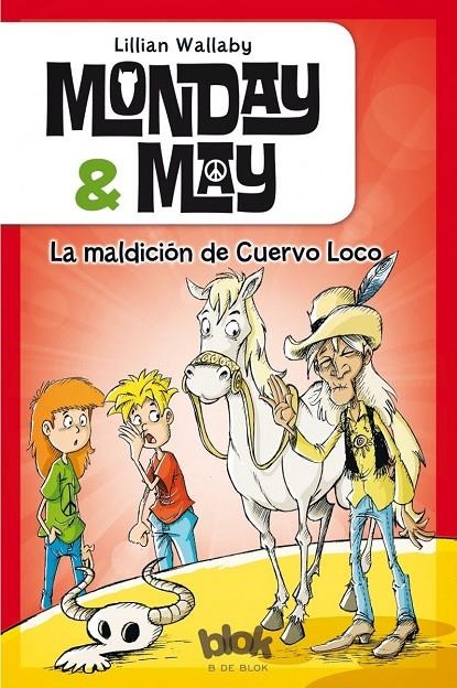 MONDAY &amp; MAY 4. LA MALDICIÓN DE CUERVO LOCO | 9788416075843 | WALLABY, LILLIAN | Llibreria Online de Banyoles | Comprar llibres en català i castellà online