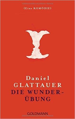 DIE WUNDER-UBUNG | 9783442482153 | GLATTAUER DANIE | Llibreria Online de Banyoles | Comprar llibres en català i castellà online