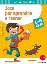 JOCS PER APRENDRE A RAONAR (6-8 ANYS) | 9788415612643 | ROGER ROUGIER | Llibreria L'Altell - Llibreria Online de Banyoles | Comprar llibres en català i castellà online - Llibreria de Girona