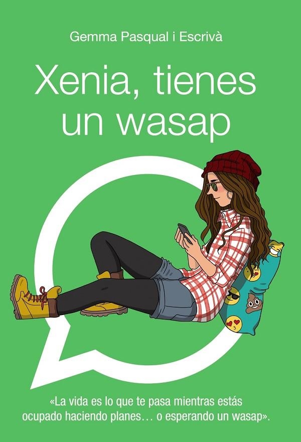 XENIA, TIENES UN WASAP | 9788469808863 | PASQUAL I ESCRIVÁ, GEMMA | Llibreria L'Altell - Llibreria Online de Banyoles | Comprar llibres en català i castellà online - Llibreria de Girona