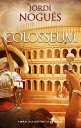 COLOSSEUM | 9788435062886 | NOGUES, JORDI | Llibreria Online de Banyoles | Comprar llibres en català i castellà online