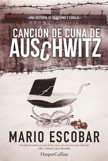 CANCIÓN DE CUNA DE AUSCHWITZ | 9788416502158 | ESCOBAR, MARIO | Llibreria Online de Banyoles | Comprar llibres en català i castellà online