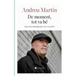 DE MOMENT, TOT VA BÉ | 9788482648040 | ANDREU MARTÍN | Llibreria Online de Banyoles | Comprar llibres en català i castellà online