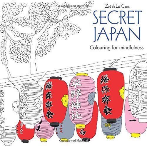 JAPÓN SECRETO. LIBRO ANTIESTRÉS PARA COLOREAR | 9788490565858 | ZOÉ DE LAS CASES | Llibreria Online de Banyoles | Comprar llibres en català i castellà online