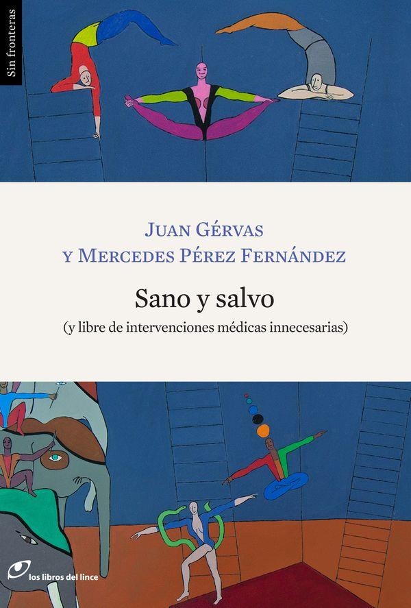 SANO Y SALVO (Y LIBRE DE INTERVENCIONES MEDICAS INNECESARIAS) | 9788415070269 | JUAN GERVAS; MERCEDES PEREZ FERNANDEZ  | Llibreria Online de Banyoles | Comprar llibres en català i castellà online