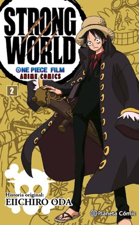 ONE PIECE STRONG WORLD Nº 02 | 9788416543540 | EIICHIRO ODA | Llibreria Online de Banyoles | Comprar llibres en català i castellà online