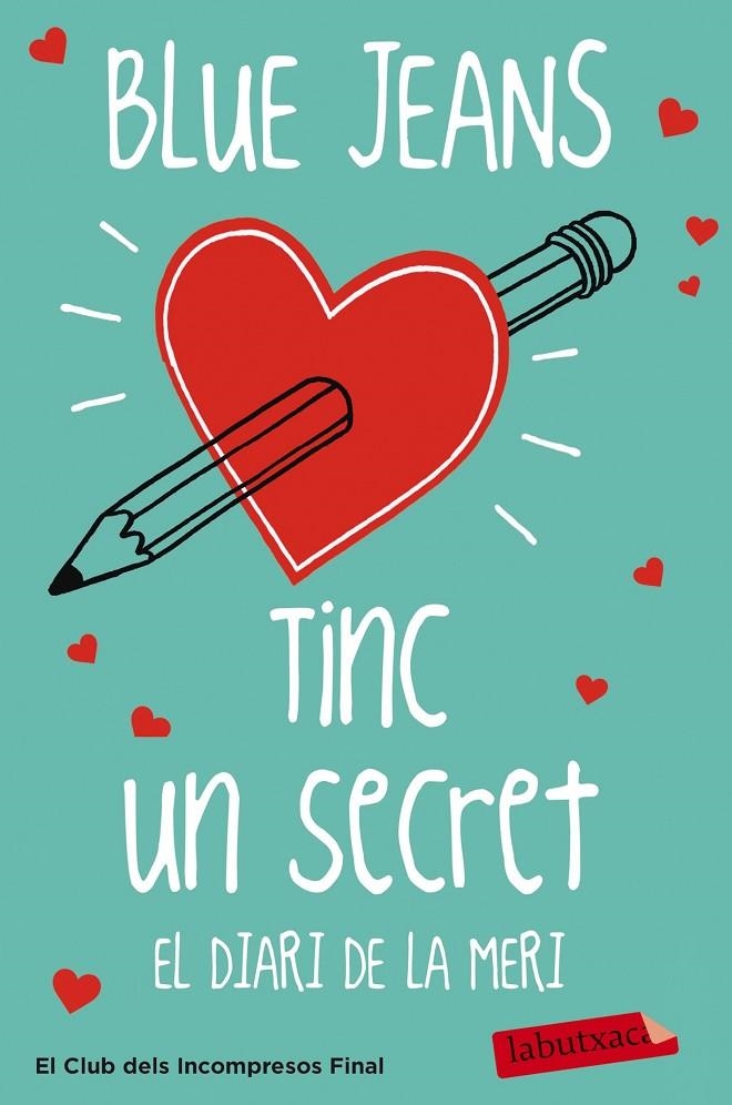 TINC UN SECRET | 9788499309798 | BLUE JEANS | Llibreria Online de Banyoles | Comprar llibres en català i castellà online