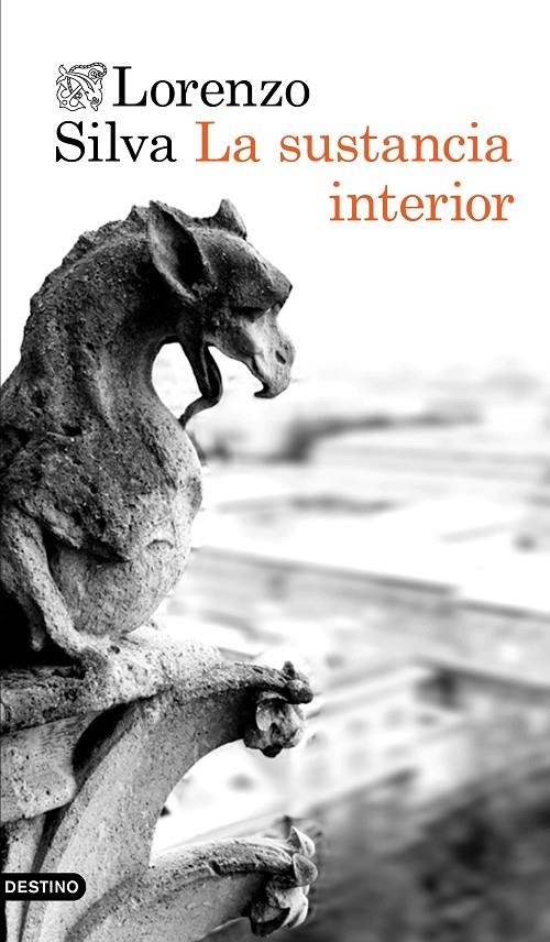 LA SUSTANCIA INTERIOR | 9788423350766 | LORENZO SILVA | Llibreria Online de Banyoles | Comprar llibres en català i castellà online