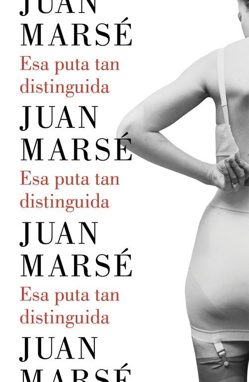 ESA PUTA TAN DISTINGUIDA | 9788426402790 | MARSE, JUAN | Llibreria Online de Banyoles | Comprar llibres en català i castellà online