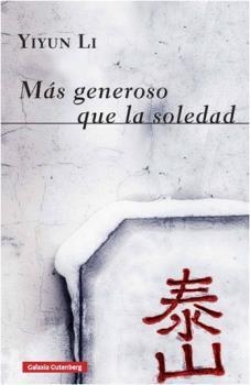 MÁS GENEROSO QUE LA SOLEDAD | 9788416495481 | LI, YIYUN | Llibreria Online de Banyoles | Comprar llibres en català i castellà online