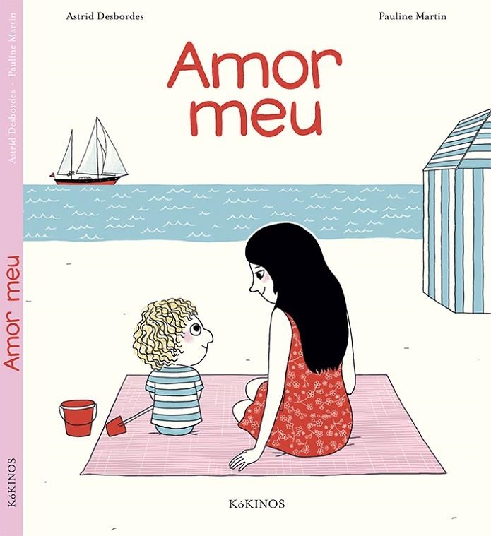 AMOR MEU | 9788416126538 | DESBORDES, ASTRID | Llibreria Online de Banyoles | Comprar llibres en català i castellà online