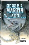 DRAC DE GEL, EL | 9788490266267 | MARTIN, GEORGE R. R. | Llibreria Online de Banyoles | Comprar llibres en català i castellà online