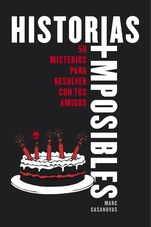 HISTORIAS IMPOSIBLES | 9788490435755 | CASANOVAS, MARC/ARAGON, VICTOR | Llibreria Online de Banyoles | Comprar llibres en català i castellà online