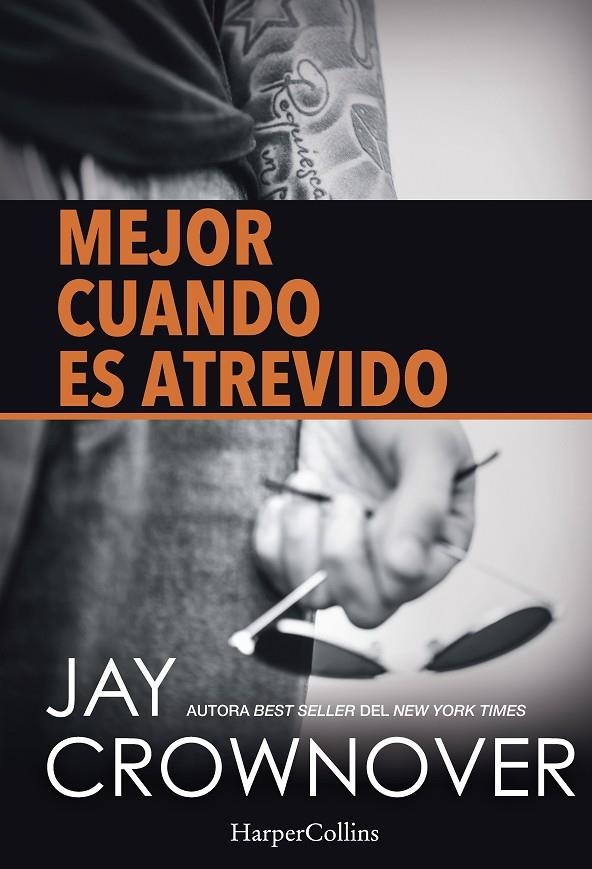 MEJOR CUANDO ES ATREVIDO | 9788416502134 | CROWNOVER JAY | Llibreria Online de Banyoles | Comprar llibres en català i castellà online