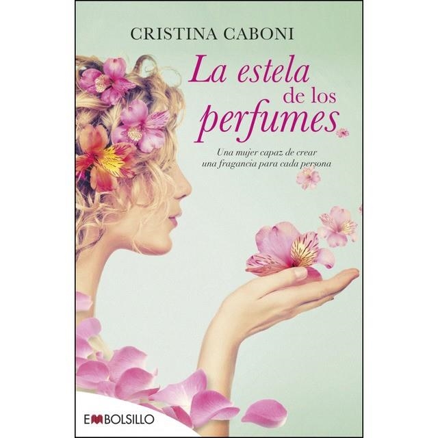 ESTELA DE LOS PERFUMES, LA | 9788416087365 | CABONI, CRISTINA | Llibreria Online de Banyoles | Comprar llibres en català i castellà online