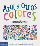 AZUL YOTROS COLORES | 9780714871875 | MATISSE HENRI | Llibreria Online de Banyoles | Comprar llibres en català i castellà online