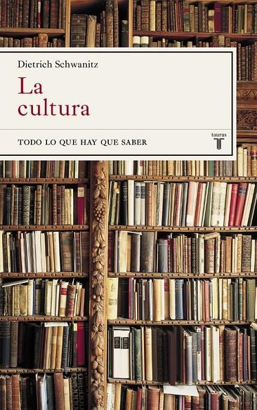 CULTURA, LA | 9788430618118 | SCHWANITZ, DIETRICH | Llibreria Online de Banyoles | Comprar llibres en català i castellà online