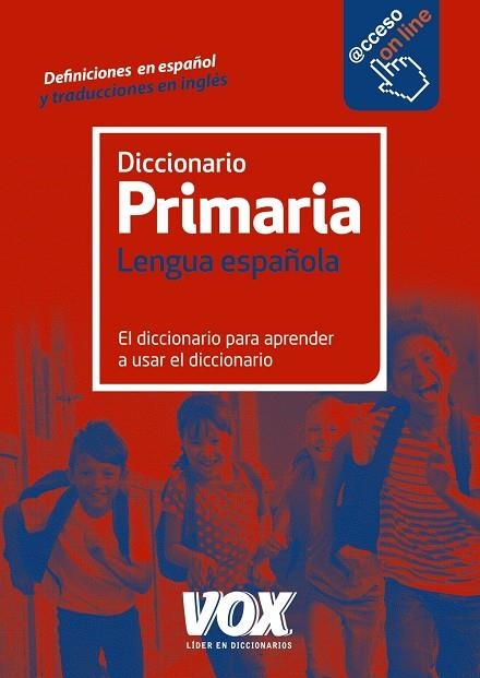 DICCIONARIO PRIMARIA LENGUA ESPAÑOLA | 9788499742106 | LAROUSSE EDITORIAL | Llibreria Online de Banyoles | Comprar llibres en català i castellà online