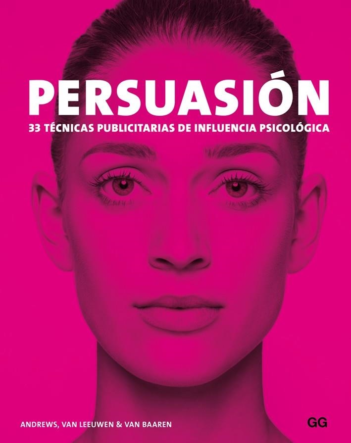 PERSUASIÓN | 9788425228940 | ANDREWS, MARC/VAN LEEUWEN, MATTHIJS/VAN BAAREN, RICK | Llibreria L'Altell - Llibreria Online de Banyoles | Comprar llibres en català i castellà online - Llibreria de Girona