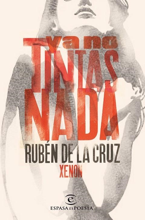 YA NO TINTAS NADA | 9788467047226 | DE LA CRUZ, RUBÉN | Llibreria Online de Banyoles | Comprar llibres en català i castellà online