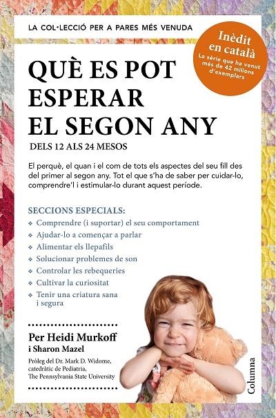 QUÈ ES POT ESPERAR EL SEGON ANY | 9788466418256 | HEIDI MURKOFF/SHARON MAZEL | Llibreria Online de Banyoles | Comprar llibres en català i castellà online