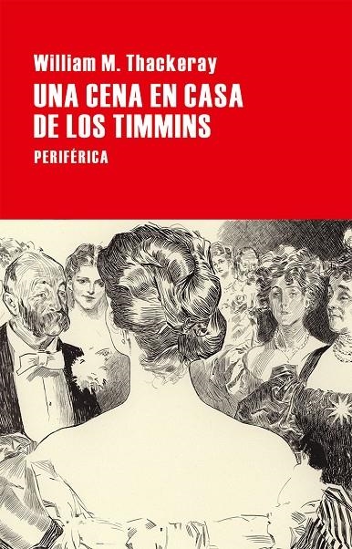 UNA CENA EN CASA DE LOS TIMMINS | 9788416291311 | THACKERAY, WILLIAM M. | Llibreria Online de Banyoles | Comprar llibres en català i castellà online