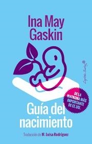 GUÍA DEL NACIMIENTO | 9788494531194 | INA MAY GASKIN | Llibreria Online de Banyoles | Comprar llibres en català i castellà online