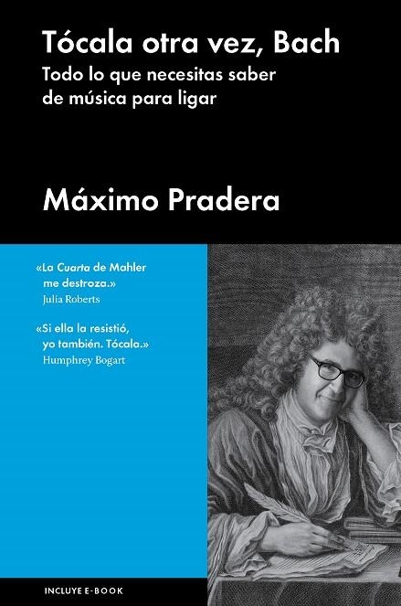 TÓCALA OTRA VEZ, BACH | 9788415996804 | PRADERA, MÁXIMO | Llibreria Online de Banyoles | Comprar llibres en català i castellà online