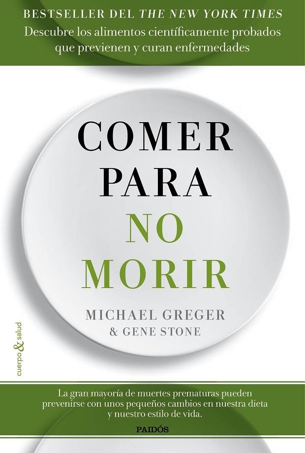 COMER PARA NO MORIR | 9788449332159 | GREGER, MICHAEL/STONE, GENE | Llibreria Online de Banyoles | Comprar llibres en català i castellà online