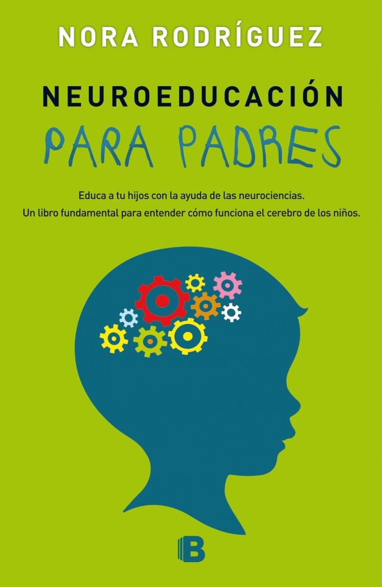 NEUROEDUCACIÓN PARA PADRES | 9788466658430 | RODRÍGUEZ, NORA | Llibreria Online de Banyoles | Comprar llibres en català i castellà online