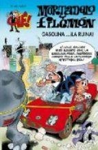 GASOLINA... LA RUINA | 9788466609159 | IBÁÑEZ TALAVERA, FRANCISCO | Llibreria Online de Banyoles | Comprar llibres en català i castellà online