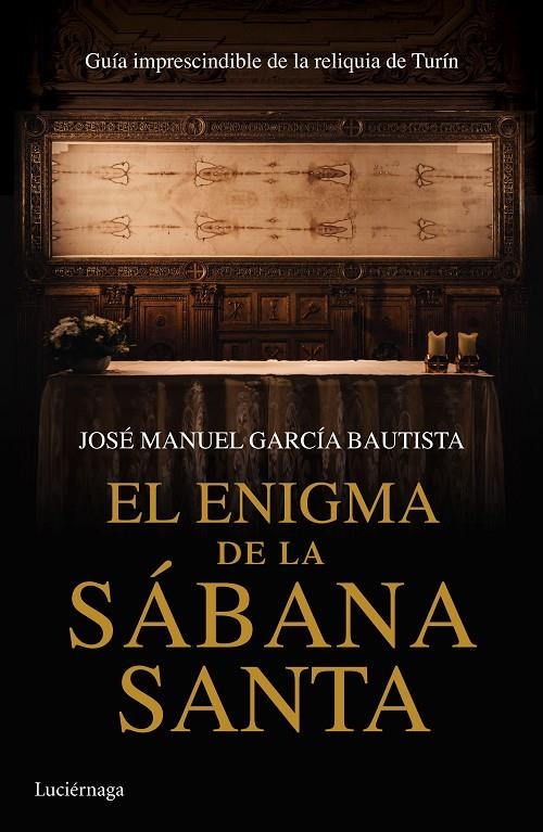 EL ENIGMA DE LA SÁBANA SANTA | 9788416694068 | JOSÉ MANUEL GARCÍA BAUTISTA | Llibreria Online de Banyoles | Comprar llibres en català i castellà online