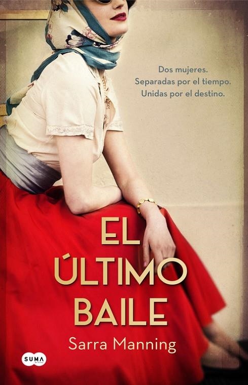 EL ÚLTIMO BAILE | 9788483658741 | MANNING, SARRA | Llibreria Online de Banyoles | Comprar llibres en català i castellà online