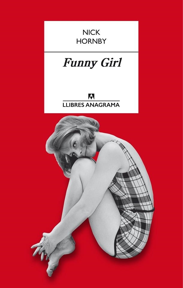 FUNNY GIRL | 9788433915351 | HORNBY, NICK | Llibreria Online de Banyoles | Comprar llibres en català i castellà online