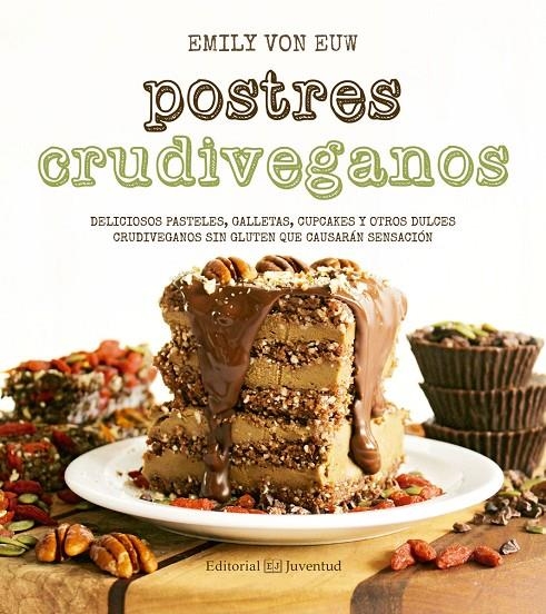 POSTRES CRUDIVEGANOS | 9788426143624 | VON EUW, EMILY | Llibreria Online de Banyoles | Comprar llibres en català i castellà online