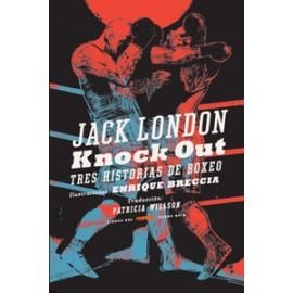 KNOCK OUT | 9788494437595 | LONDON, JACK | Llibreria L'Altell - Llibreria Online de Banyoles | Comprar llibres en català i castellà online - Llibreria de Girona