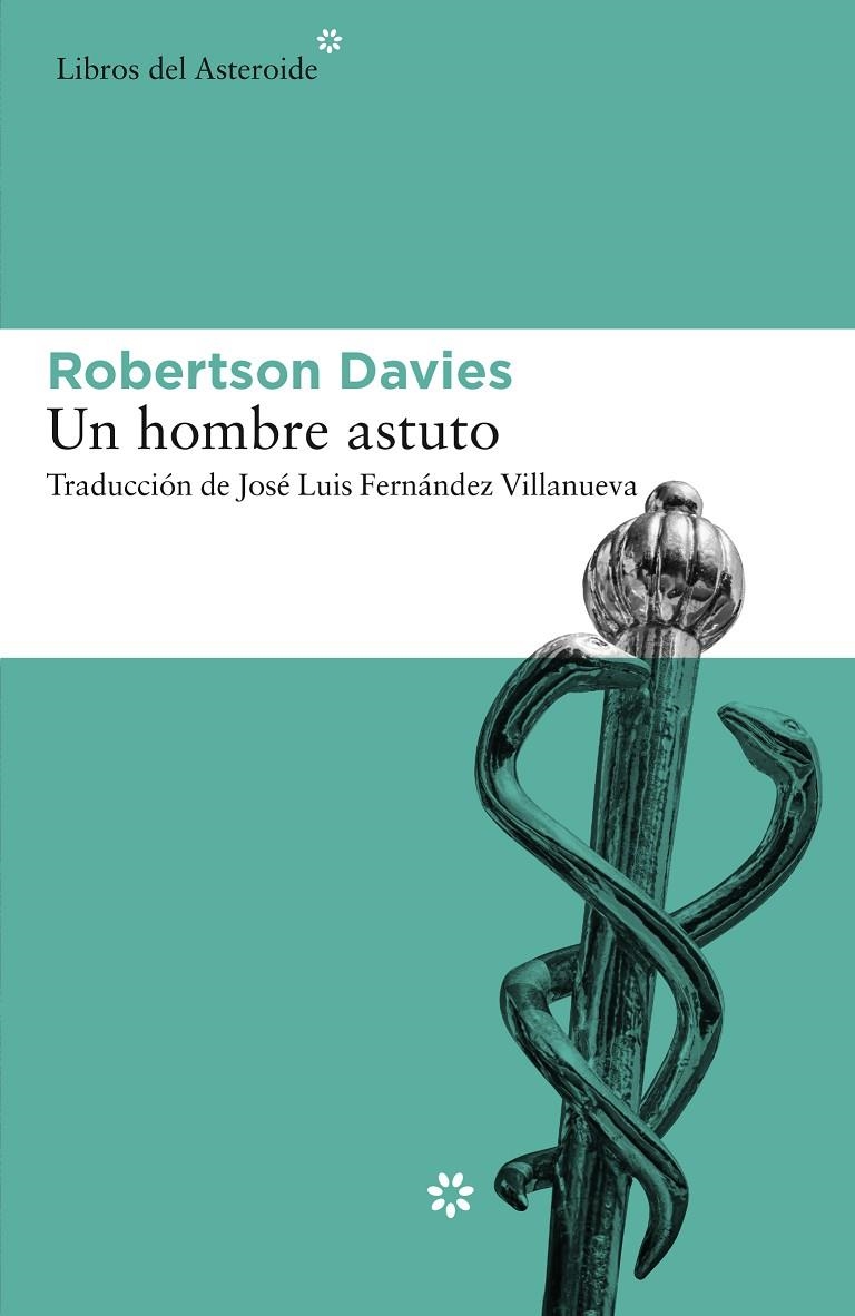 HOMBRE ASTUTO, UN | 9788416213689 | DAVIES, ROBERTSON | Llibreria Online de Banyoles | Comprar llibres en català i castellà online