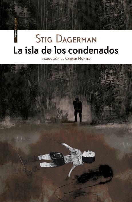 ISLA DE LOS CONDENADOS, LA | 9788416677023 | DAGERMAN, STIG | Llibreria Online de Banyoles | Comprar llibres en català i castellà online