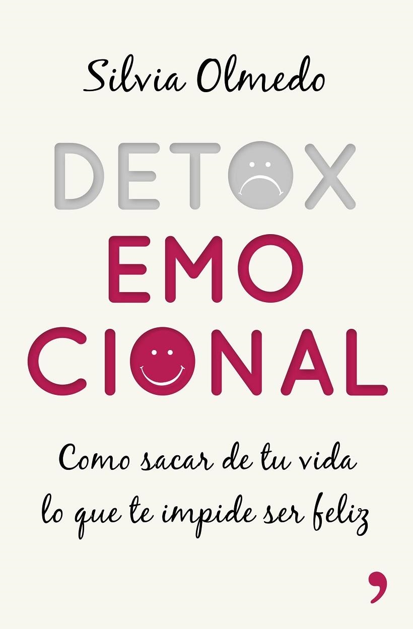 DETOX EMOCIONAL | 9788499985275 | SILVIA OLMEDO | Llibreria Online de Banyoles | Comprar llibres en català i castellà online