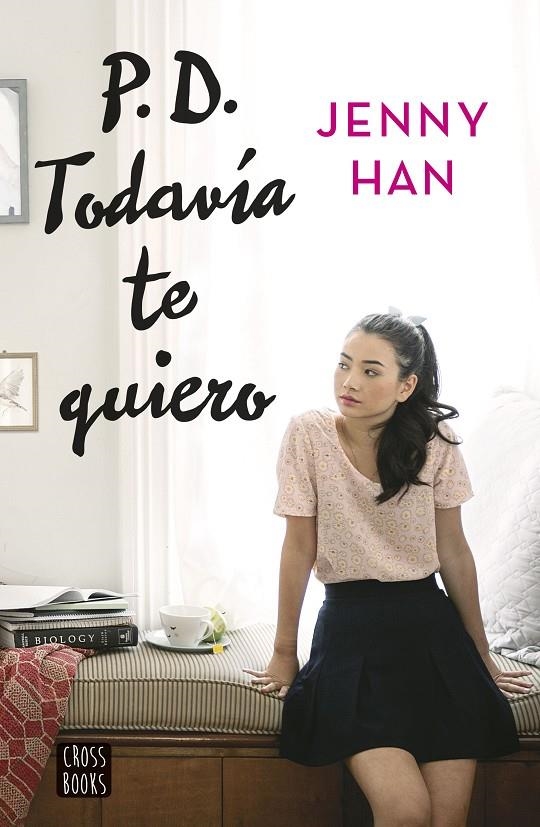 PD. TODAVÍA TE QUIERO | 9788408155270 | JENNY HAN | Llibreria Online de Banyoles | Comprar llibres en català i castellà online