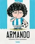 ARMANDO | 9788416003617 | PÉREZ HERNANDO, FERNANDO | Llibreria Online de Banyoles | Comprar llibres en català i castellà online